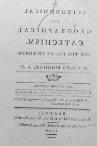 cover page that reads “Astronomical and Geographical Catechism for the use of children/By Caleb Bingham, A.M./The Second Edition/Published by an act of Congress”